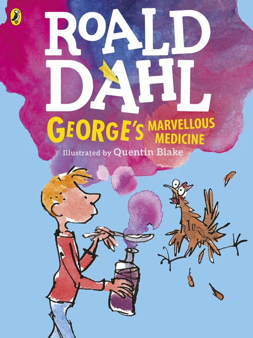 Title details for George's Marvellous Medicine (Colour Edn) by Roald Dahl - Wait list